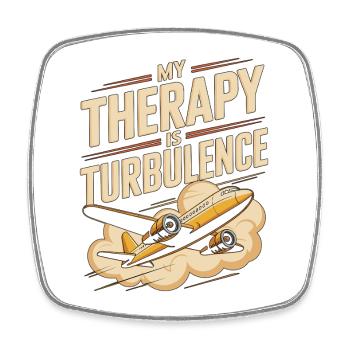 Private Pilot My Therapy Is Turbulence Aviation - Square fridge magnet - white - Front