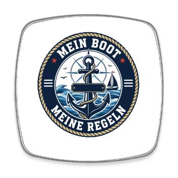 My Boat, My Rules – Captain Statement - Square fridge magnet - white - Front