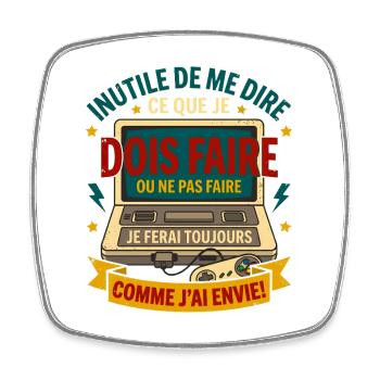 Gamer rétro je ferai toujours comme j'ai envie - Magnet carré - blanc - Devant