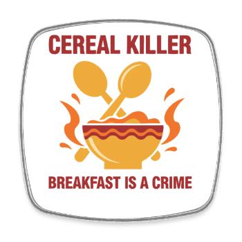 Petit-déjeuner céréales drôles Tueur Le petit-déjeuner est un crime - Magnet carré - blanc - Devant