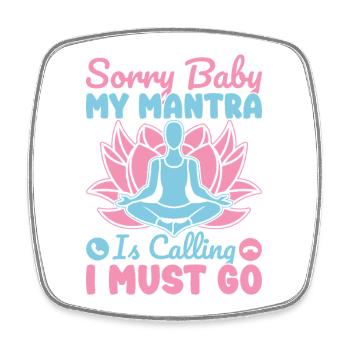 Le mantra du yoga m’appelle Je dois faire du yoga drôle - Magnet carré - blanc - Devant