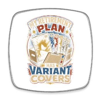 Comic Collector Retirement Plan Has Variant Covers - Square fridge magnet - white - Front