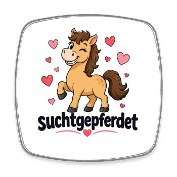  Suchtgepferdet Pferdeliebe Lustiges Pferd Mit - Viereckiger Kühlschrankmagnet - Weiß - Vorne