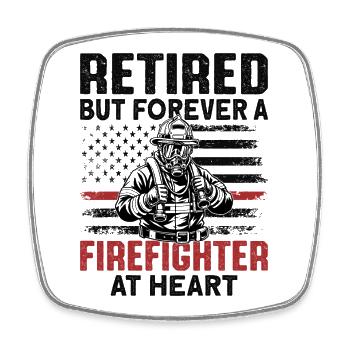 Retired But Forever A Firefighter At Heart - Viereckiger Kühlschrankmagnet - Weiß - Vorne