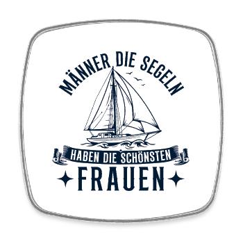Männer die Segeln haben die schönsten Frauen - Viereckiger Kühlschrankmagnet - Weiß - Vorne