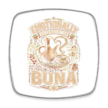 Ethiopia Ethiopian Ethiopian Dependent On Buna - Square fridge magnet - white - Front