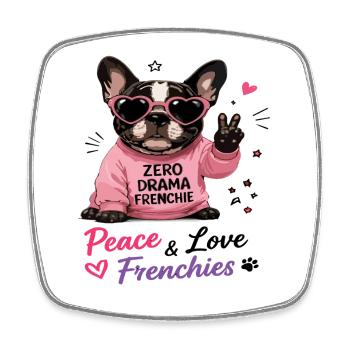 Zero Drama Frenchie Peace & Love Frenchies - Square fridge magnet - white - Front
