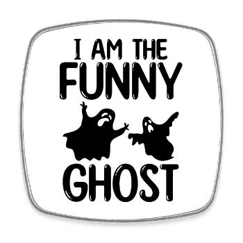 Halloween Party - I am the Funny ghost - Square fridge magnet - white - Front