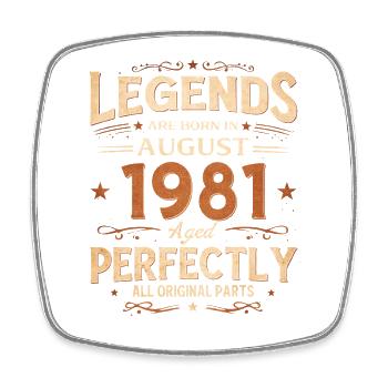 45. Geburtstag Geschenk Mann Legende August 1981 - Viereckiger Kühlschrankmagnet - Weiß - Vorne