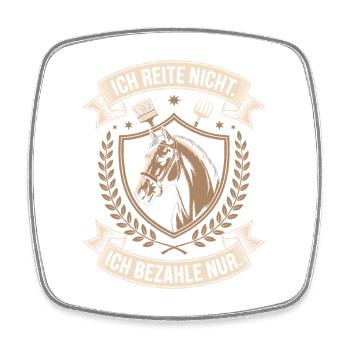 Reite Nicht Bezahle Pferdepapa Pferdemama Pferde - Viereckiger Kühlschrankmagnet - Weiß - Vorne