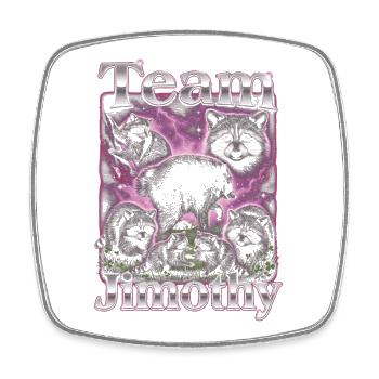 Jimothy Équipe Drôle de Raton Laveur Viral Jimothy - Magnet carré - blanc - Devant