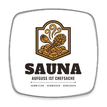 Sauna Aufguss Ist Chefsache Saunameister Geschenk - Viereckiger Kühlschrankmagnet - Weiß - Vorne