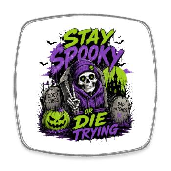 Stay Spooky or Die Trying – Halloween Skull - Viereckiger Kühlschrankmagnet - Weiß - Vorne