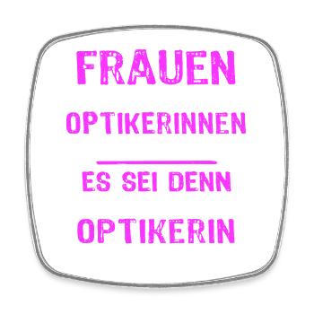 Optikerin Sprüche - Viereckiger Kühlschrankmagnet - Weiß - Vorne