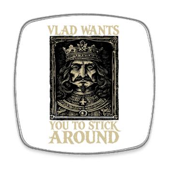 Vlad veut que tu restes – Portrait royal - Magnet carré - blanc - Devant