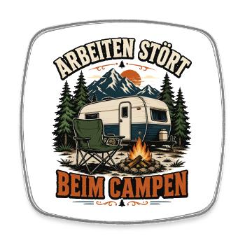 Arbeiten stört beim Campen – Camper Spruch - Viereckiger Kühlschrankmagnet - Weiß - Vorne