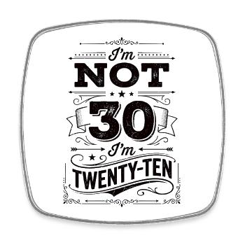Ich Bin Nicht 30 Ich Bin 20 Zehn Geburtstag - Viereckiger Kühlschrankmagnet - Weiß - Vorne