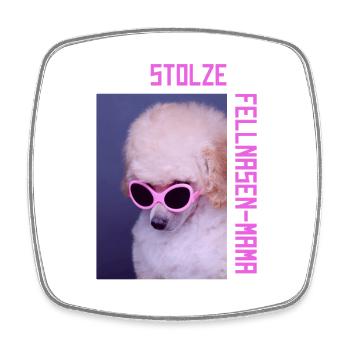 Stolze Fellnasen-Mama - Viereckiger Kühlschrankmagnet - Weiß - Vorne