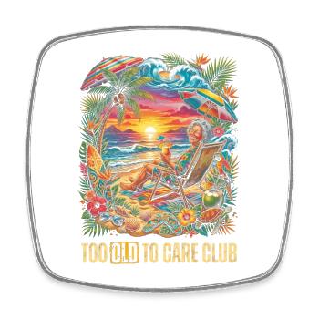 Too Old To Care Club Oma-Urlaub - Viereckiger Kühlschrankmagnet - Weiß - Vorne