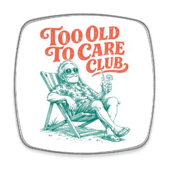 Too Old To Care Club Opa-Urlaub - Viereckiger Kühlschrankmagnet - Weiß - Vorne