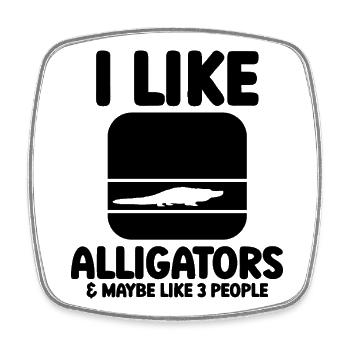 Alligator Sarkasmus Spruch - Viereckiger Kühlschrankmagnet - Weiß - Vorne