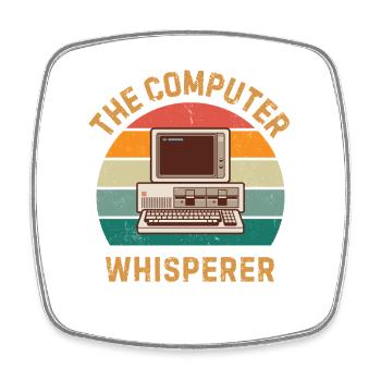 Computer Whisperer lustiges IT-Tech-Geschenk - Viereckiger Kühlschrankmagnet - Weiß - Vorne