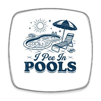 Ich pinkel in Pools Pool Tee am Pool - Viereckiger Kühlschrankmagnet - Weiß - Vorne
