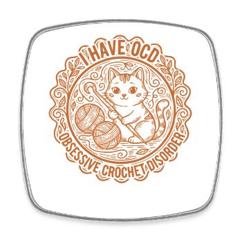J’ai un obsession obsessionnelle obsessionnelle pour le crochet, amoureuse du crochet, - Magnet carré - blanc - Devant