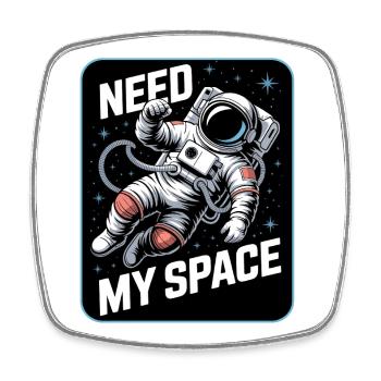 Need My Space Astronaut - Viereckiger Kühlschrankmagnet - Weiß - Vorne