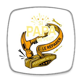 Si Papa Ne Peut Le Réparer Humour Bricolage - Magnet carré - blanc - Devant