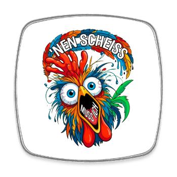 Verrücktes Huhn Nen Scheiss Muss Ich Spruch - Viereckiger Kühlschrankmagnet - Weiß - Vorne