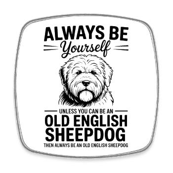 Vieux cadeau de la blague du chien de berger anglais : Bobtail - Magnet carré - blanc - Devant