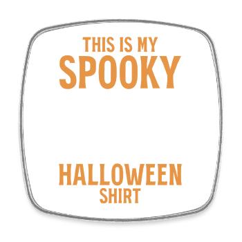 This is my Spooky Halloween Shirt Funny Halloween - Square fridge magnet - white - Front