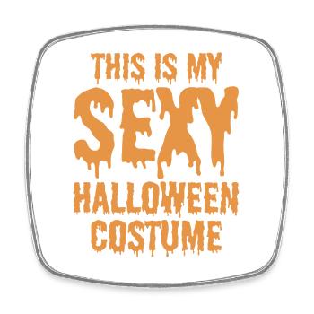 This Is My Sexy Halloween Costume Halloween Party - Square fridge magnet - white - Front