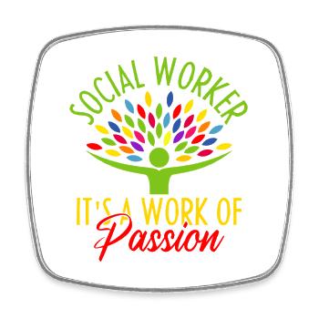 Social Worker Quote It ́s A Worker Of Passion - Square fridge magnet - white - Front