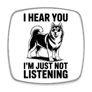 Alaskan Malamute Sayings Alaskan Malamute Gift - Square fridge magnet - white - Front