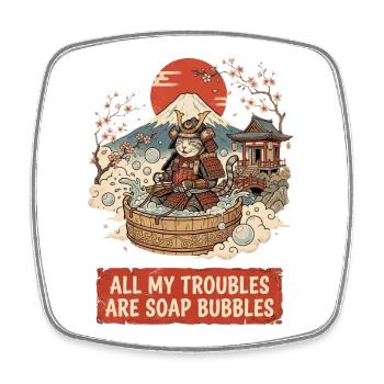 All My Troubles Are Soap Bubbles - Square fridge magnet - white - Front
