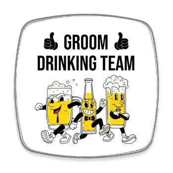 Groom Drinking Team - Square fridge magnet - white - Front