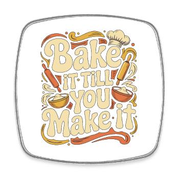 Restaurant Chef Bake It Till You Make Fine Dining - Square fridge magnet - white - Front