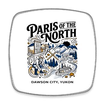 Paris Of The North Dawson City Yukon - Square fridge magnet - white - Front