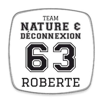 Team Nature Et Déconnexion 63 Roberte T-Shirt C... - Square fridge magnet - white - Front