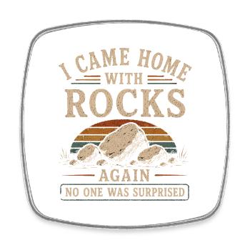 Geologist Stone Collector Rocks Rocks - Square fridge magnet - white - Front