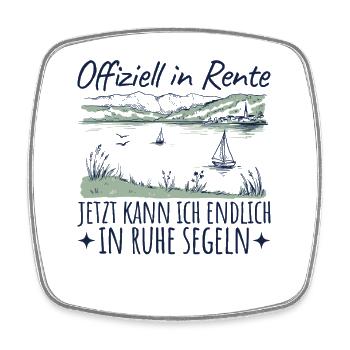 Offiziell in Rente - In Ruhe Segeln - Viereckiger Kühlschrankmagnet - Weiß - Vorne