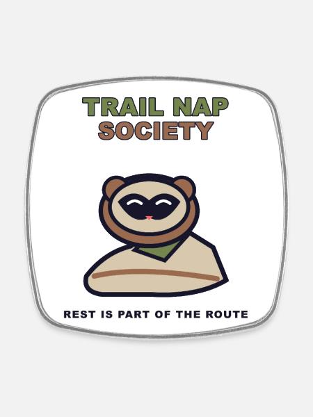 Trail Nap Society - Square fridge magnet - white