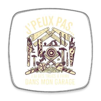 J'peux Pas Garage Humour Bricolage - Magnet carré - blanc - Devant