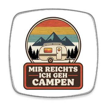 Mir reichts ich gehe Campen lustige Camping Spruch - Viereckiger Kühlschrankmagnet - Weiß - Vorne