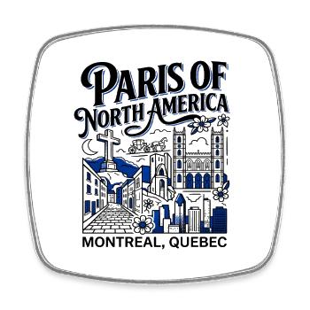 Paris Of North America Montreal Quebec - Square fridge magnet - white - Front