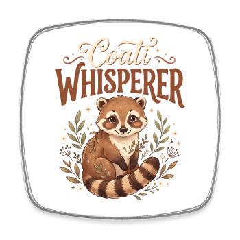 Coati Whisperer Illustration - Square fridge magnet - white - Front