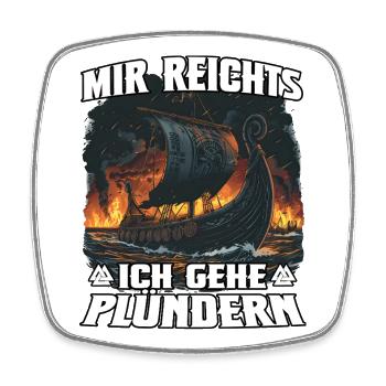 Ich geh plündern – Wikinger Sturm - Viereckiger Kühlschrankmagnet - Weiß - Vorne