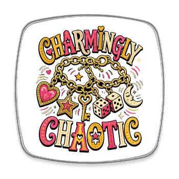 Charmingly Chaotic – Charm Chaos - Square fridge magnet - white - Front